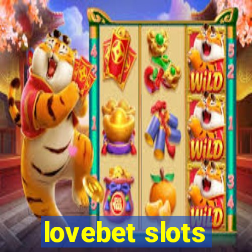 lovebet slots